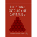 The Social Ontology of Capitalism