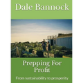 Prepping For Profit: From sustainability to prosperity