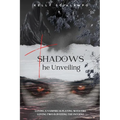 Shadows - The Unveiling