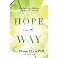 Hope Is On The Way: How God Reveals a Wellspring of Help on Easter Saturday