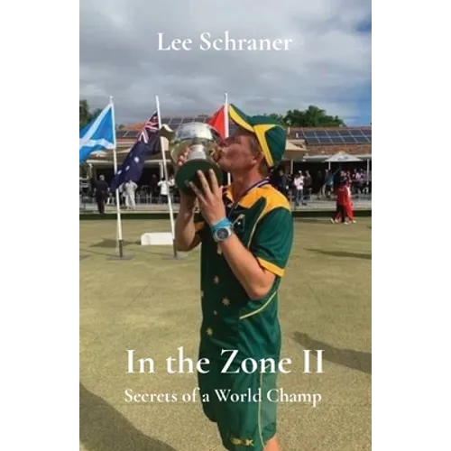 In the Zone II: Secrets of a World Champ