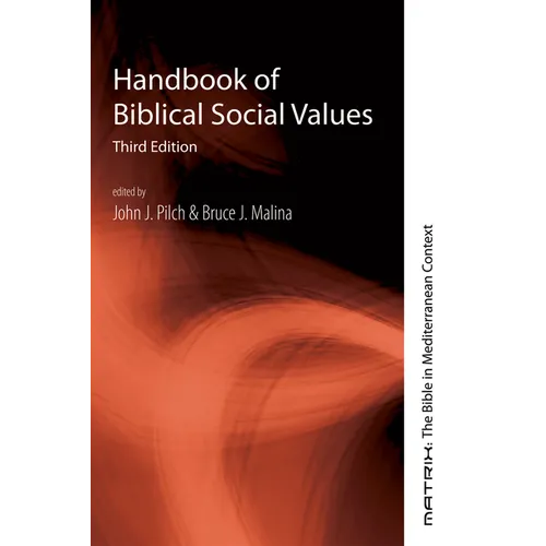Handbook of Biblical Social Values, Third Edition