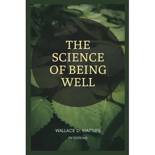 The Science of Being Well: Easy to Read Layout