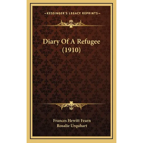 Diary Of A Refugee (1910)