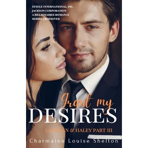 Grant My Desires Lachlan & Haley Part III