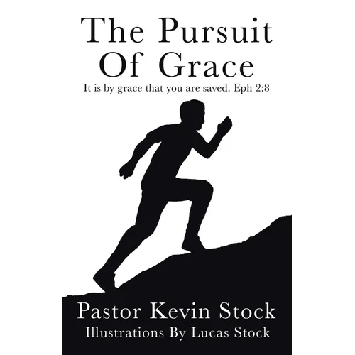 The Pursuit of Grace