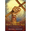 The Ages of God II: The New Holy Spirit Age