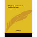 Practical Methods to Insure Success