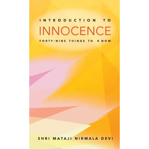 Introduction to Innocence: Forty-nine Things to Know