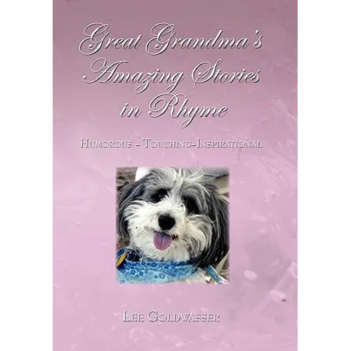 Great Grandma's Amazing Stories in Rhyme