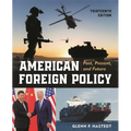 American Foreign Policy: Past, Present, and Future