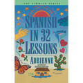 Spanish in 32 Lessons