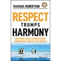 Respect Trumps Harmony
