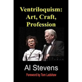 Ventriloquism: Art, Craft, Profession