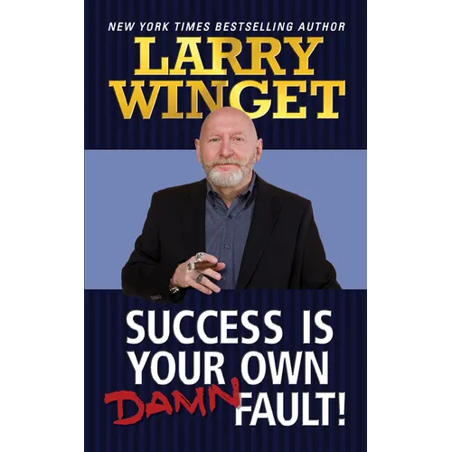 Success Is Your Own Damn Fault