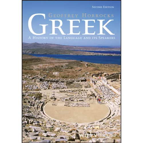 Greek: A History of the Language and Its Speakers