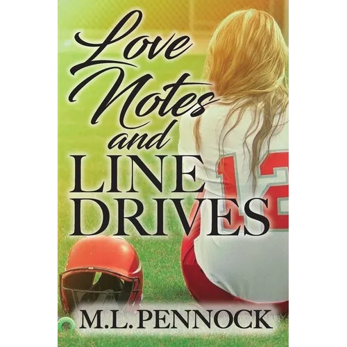 Love Notes and Line Drives