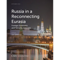 Russia in a Reconnecting Eurasia: Foreign Economic and Security Interests