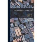 Printers' Marks; a Chapter in the History of Typography by W. Roberts ..
