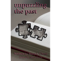 Unpuzzling The Past