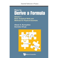 How to Derive a Formula (V1)