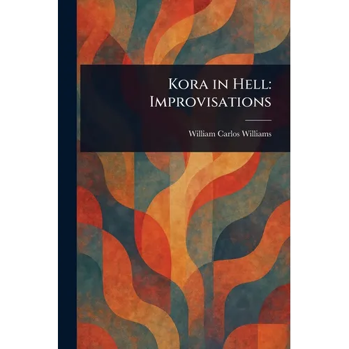 Kora in Hell: Improvisations
