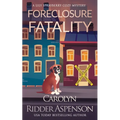 Foreclosure Fatality: A Lily Sprayberry Cozy Mystery