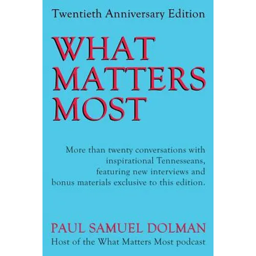 What Matters Most: 20th Anniversary Edition