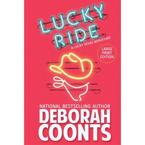 Lucky Ride: Large Print Edition