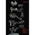 Why Cats Land on Their Feet: And 76 Other Physical Paradoxes and Puzzles