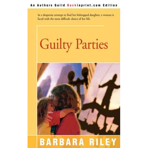 Guilty Parties