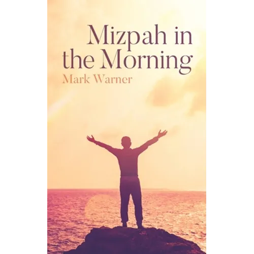 Mizpah in the Morning