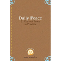 Daily Peace: 31 Days of Peace in Practice
