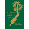 Biodiversity and Landscapes: A Paradox of Humanity