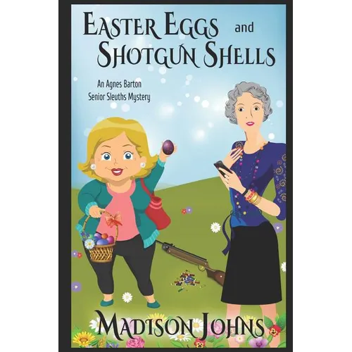 Easter Eggs and Shotgun Shells (Large Print)