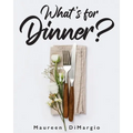 What's for Dinner?