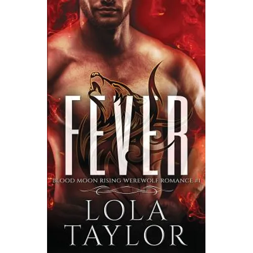 Fever: a Blood Moon Rising Werewolf Romance