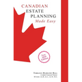 Canadian Estate Planning Made Easy: 2020 Edition