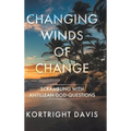 Changing Winds of Change: Scrambling with Antillean God-Questions