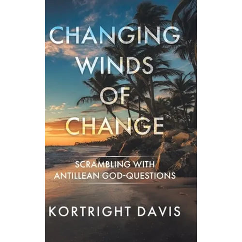 Changing Winds of Change: Scrambling with Antillean God-Questions