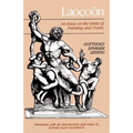 Laocoon: An Essay on the Limits of Painting and Poetry