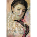 The Art of Horrible People