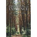 An Exhibition of Existence