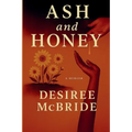 Ash and Honey