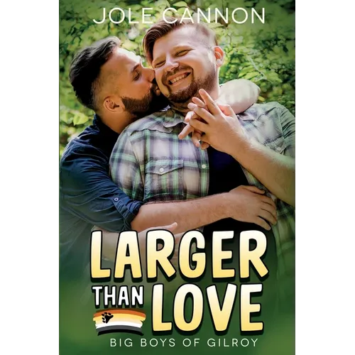 Larger than Love