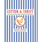 Cotton and Thrift: Feed Sacks and the Fabric of American Households