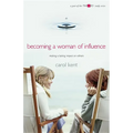 Becoming A Woman of Influence