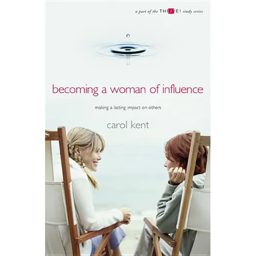 Becoming A Woman of Influence