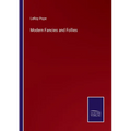 Modern Fancies and Follies