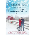 Dreaming of Her Cowboy's Kiss